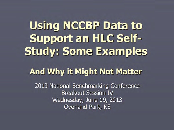 Using NCCBP Data to Support an HLC Self-Study: Some Examples