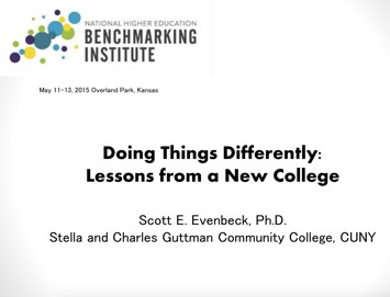 Doing Things Differently: Lessons from a New College